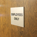 Employee Only Sign