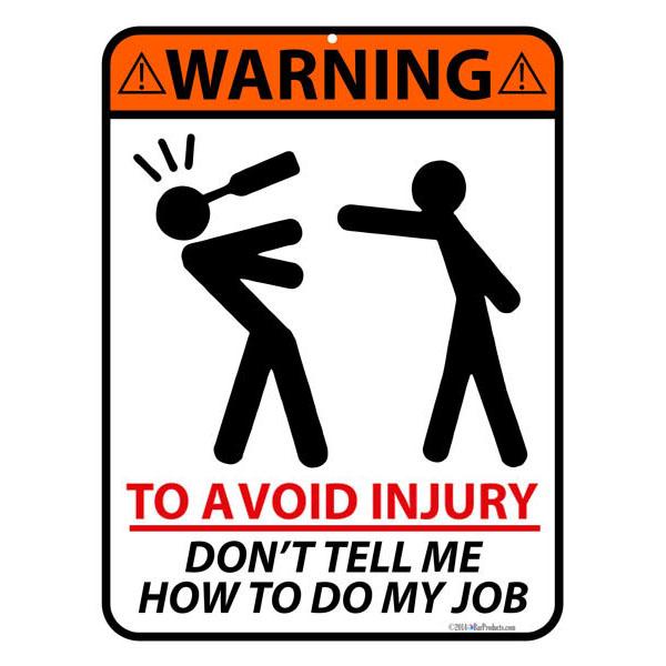 To Avoid Injury Bar Sign