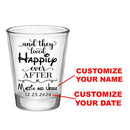 CUSTOMIZABLE - 1.75oz Clear Shot Glass - Happily Ever After