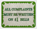 All Complaints Kolorcoat™ Metal Bar Sign 9" x 12"