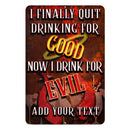 Good Evil Metal Bar Sign - Customized - 12" x 18"