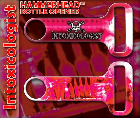 Intoxicologist HAMMERHEAD™ Bottle Opener