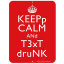 KEEPp CALM ANd T3xT druNK Bar Sign