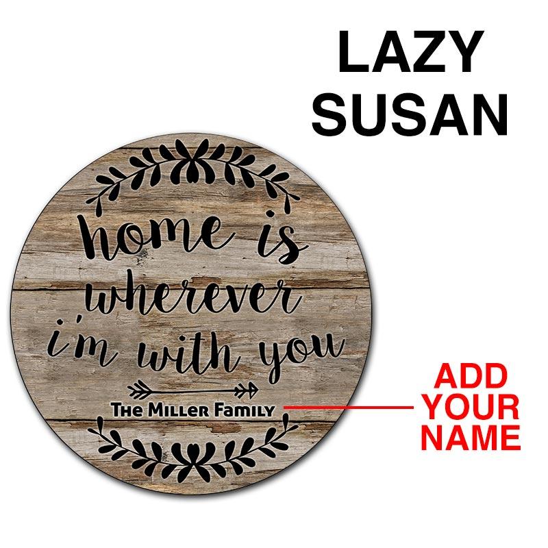 ADD YOUR NAME HOME Lazy Susan - 3 Different Sizes - Table Top