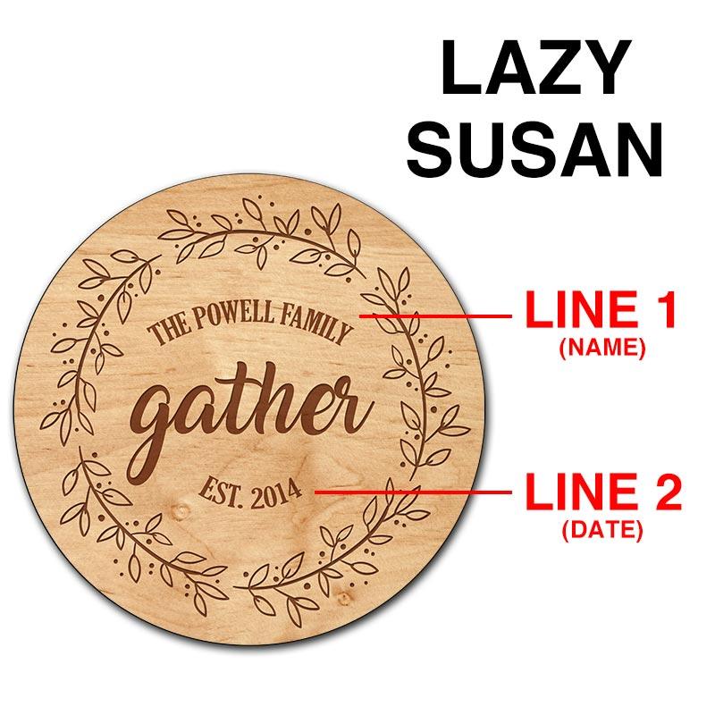 ADD YOUR NAME GATHER Lazy Susan - 3 Different Sizes - Table Top