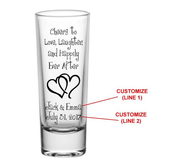 CUSTOMIZABLE - 2oz Tall Clear Shot Glass - Cheers to Love, Laughter