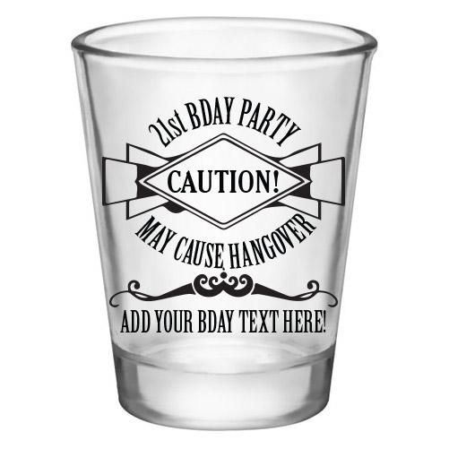  Customizable 1.75 oz. Clear Shot Glass-  21st Bday Party- May Cause Hangover! - AYN