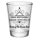 Customizable 1.75 oz. Clear Shot Glass- Drink Responsibly Means Don't Spill it! The Rules of the bar! - AYN