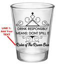 Customizable 1.75 oz. Clear Shot Glass- Drink Responsibly Means Don't Spill it! The Rules of the bar! - AYN