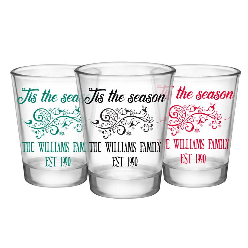 CUSTOMIZABLE - 1.75oz Clear Shot Glass- Tis the Season