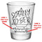 Customizable Clear Shot Glass- Sotally Tober - 1.75 oz.