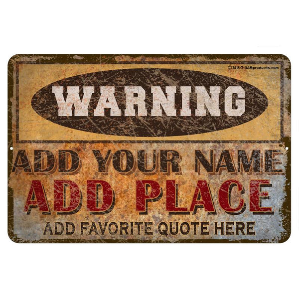 Vintage Metal Bar Sign - 12" x 18" - Warning - CUSTOMIZABLE