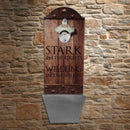 Stark on the Streets... Wooden Bottle Opener with Cap Catcher