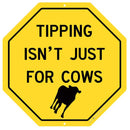 Tipping Isn't Just For Cows Kolorcoat™ Metal Bar Sign