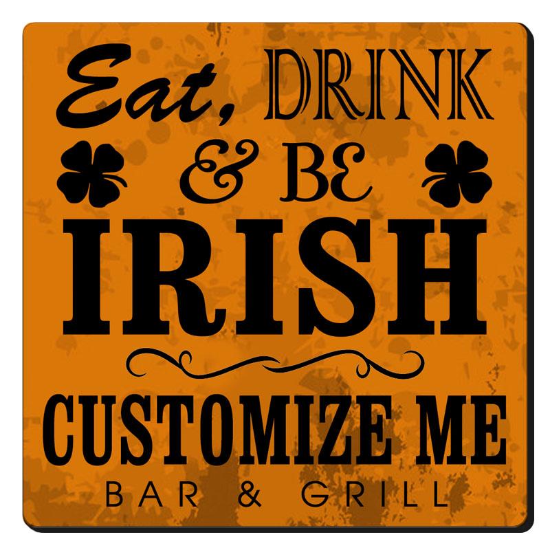 CUSTOMIZABLE Coaster - 3.5in Square Foam - Irish Design