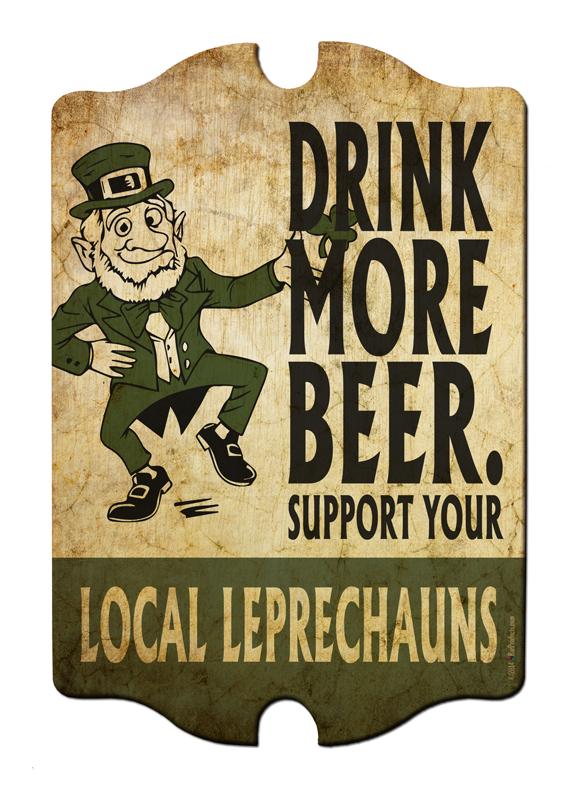 Support Your Local Leprechauns - Kolorcoat™  Wood Bar Sign - Tavern Shaped