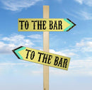 To the Bar Wood Arrow Signs