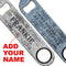 ADD YOUR NAME Speed Bottle Opener - Ugly Stripper